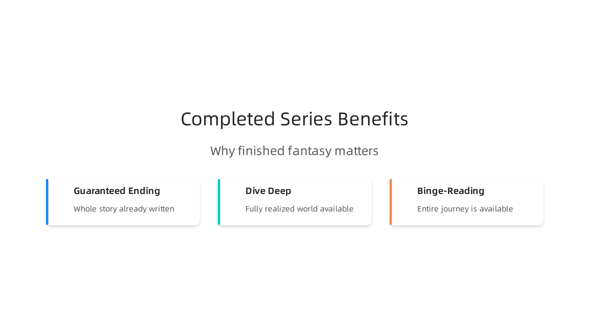 Exploring the key advantages that completed fantasy book series offer to readers.